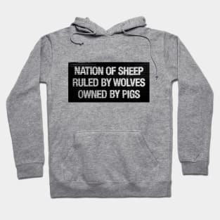 Anarchist Quotes - NATION OF SHEEP Hoodie